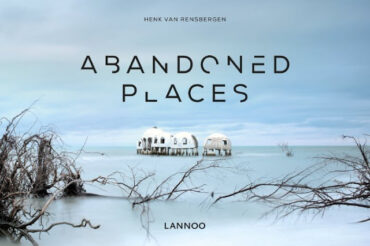 [REVIEW] ‘ABANDONED PLACES’ – DE POËZIE VAN HET VERVAL